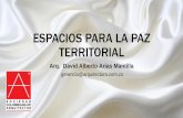 ESPACIOS PARA LA PAZ TERRITORIAL - Sociedad Colombiana de ...sociedadcolombianadearquitectos.org/memorias/IIVIVIENDA/... · •posesión colectiva de la tierra •Dominio y marcación