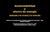 Sustentabilidad y ahorro de energía - … · satisfacer sus aspiraciones a una vida mejor, pero los niveles de vida ... ENERGIA GRIS ENERGIA INCORPORADA Consumo de A Menor pendiente