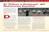 LA ARMADA ESPAÑOLA PARA EL 2012 - Baloncesto … · éxito del baloncesto español resaltan dos características por encima del resto: estructura y capacidad competitiva. UNA ESTRUCTURA