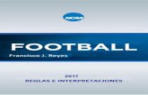 Libro de Reglas NCAA 2017 - oficiales.org y Videos/2017_Reglas... · FR- 3 FR- 3 CONTENIDO. Regla Pagina Índice 206 Comité de reglas de la N.C.A.A. 4 Cambio de Reglas. 5 Cambio