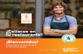 ¿Celíacos en tu restaurante? ¡Bienvenidos! · Aproximadamente un 1% de la población española, en ... mantequilla de cacahuete, ... c a t n e s e r ...