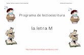 la letra M - orientacionandujar.es · Maribel Martínez Camacho y Ginés Ciudad-Real Método de lectoescritura  Programa de lectoescritura
