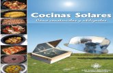 COCINAS SOLARES: Cómo construirlas y utilizarlassolaina.es/.../cocinas_solares_como_construirlas_y_utilizarlas.pdf · Un agradecimiento especial para Mark Aalfs, Paul Barth, ...