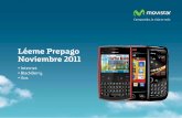 Léeme Prepago Noviembre 2011 - betobansoftware.com · (celulares o fijos en Colombia) • Solo Movistar te da promociones cada 2 días. ... solo deben recargar cualquier valor dentro