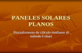 Procedimiento de cálculo mediante el método f-chart · Ejemplo de cálculo para calefacción CALCULO DE COLECTORES SOLARES PLANOS Localidad: Madrid Cálculo de aportaciones energéticas