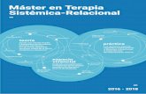 Máster en Terapia Sistémica-Relacional · Establecer una sólida base teórica de los conceptos Participar en intervenciones clínicas como miembro ... en el Centro de Terapia Relacional