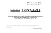 MANUAL DE OPERACIÓN - taylor-company.com€¦ · Cepillado manual ... Modelos C708 y C716 1 Notas para el instalador Sección 1 Notas para el instalador Se ha incluido la siguiente