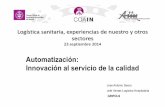Automatización: Innovación al servicio de la calidad · Automatización y Gestión de Farmacos para Ensayos Clínicos. Sistemas de almacenamiento con Rotativos ... Reducción del