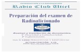 Preparación del examen de Radioaficionado - …€¦ · INTRODUCCIÓN A LA RADIOAFICIÓN Radio Club Utiel Preparación del examen de Radioaficionado Examen y tramitación de documentos.