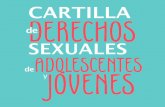 CARTILLA BIEN 17.5 X 15 CM.indd 1 11/4/16 1:14 PMcndh.org.mx/.../Cartilla-Derechos-Sexuales-Adolescentes-Jovenes.pdf · Derechos Sexuales y Derechos Reproductivos, para todas las