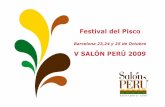 Festival del Pisco - elpiscoesdelperu.com :: Revista ... · en el proceso de la destilación, como cereza, mango, limón, ... consumo y conocimiento del pisco peruano exigiendoelconsumodePiscode