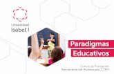 Paradigmas Educativos - Universidad Online a … · a la inclusión curricular de las TIC, ... taxonomía de Bloom, o el conectivismo, ... Unidad didáctica 2: Fórmulas de trabajo