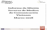 Informe de Misión Inversa de Medios de Comunicación ... · Informe de Misión Inversa de Medios de Comunicación Vietnam Marzo 2018 . Contenido ... 10.30 – 12.30 Visita guiada