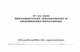 4º de ESO MATEMÁTICAS ORIENTADAS A …severochoa.com/wp-content/uploads/2017/06/4º-ESO-Matemáticas.pdf · 3 15 8 22 5 Número mixto: El número mixto o fracción mixta está compuesto