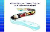 Proyecto3 12/6/08 13:00 Página 1 Genética, Nutrición y ... · Amelia Martí Alfredo Martínez J. ... Madrid y a la Universidad Complutense, el esfuerzo conjunto de todos ha hecho