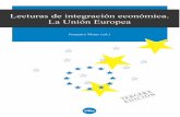 Lecturas de integración económica. La Unión Europea · AUTORES Joan Elias Profesor Asociado de Integración Europea de la Universitat de Barcelona. Director de Estudios Económicos