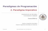 Paradigmas de Programación - infor.uva.escvaca/asigs/docpar/imperativo.pdf · 1.2. Estructuras de control ... Parámetros de entrada/salida: Algunos lenguajes (ADA, Delphi) permiten