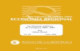 Las finanzas públicas de Cartagena, 2000 - 2007 Por … · este esquema, el gobierno distrital superó la difícil situación fiscal y ... impulsores del progreso y bienestar de
