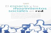 nnnnnnn espacio y los movimientos sociales en red · detectado un perfil específico que se repite en casi todas las situaciones (Castells, 2012). ... cipantes del movimiento hacia