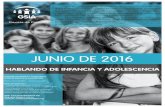 JUNIO DE 2016 - Grupo de Sociología de la Infancia y la ...grupodeinfancia.org/wp-content/uploads/2016/07/GSIA-HDI-junio-2016.… · médico para realizar un ensayo clínico; 2.-