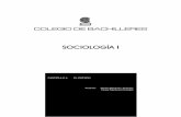 SOCIOL I 504 - conevyt.org.mx · sobre la organización social, a partir de las instancias políticas y sociales, principalmente ... conflicto con ideologías prefabricadas sobre