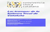 Las trampas de la balanza fiscal de Cataluña - …hispanidad.info/trambal.pdf · Los 2 resultados de las balanzas fiscales no presentados este año por el gobierno catalán Fuente: