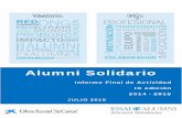 Memoria FINAL curso 14-15 Alumni Solidario LA CAIXAitemsweb.esade.es/webalumni/docs/MemoriaFINALAlumniSolidario... · los antiguos alumnos y, a la comunidad ESADE en general, sobre
