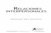 Grupo C1: Estudios de Grupos para Nuevos Cristianos …iteenchallengetraining.org/uploads/PRO_Student_Manual_Spanish_2nd... · Relaciones interpersonales-- Mostrar por sus acciones