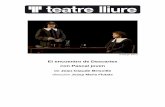 dirección Josep Maria Flotats - Teatre Lliure | · 2017-09-29 · Ninguno de los dos escribió sobre lo que hablaron, y esto es ... en una profunda crisis existencial que –con