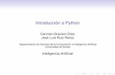 Introducción a Python · El papel de la indentación en Python Ejecución: Escribe un entero:34 34 es positivo. Estructuras de control ... Se usan en los bucles: for item in iterable: