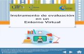 Instrumento de evaluación en un Entorno Virtualftp.campusvirtual.utn.ac.cr/e-learning/Instrumentos de evaluación.pdf · los aspectos más relevantes a evaluar. Al utilizar una rúbrica