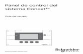Panel de control del sistema Conext™ - Schneider ... · Panel de control del sistema Conext ... maquinaria que funcione a gasolina, tanques de combustible, así como también acoplamientos,