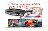 PROGRAMACI N UNA SEMANA DE CINEcrabronchales-orihuela.catedu.es/wp-content/uploads/2016/12/2º... · Ya que la semana gira en torno al cine, como actividad inicial y de motivación,