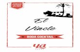 Tu boda cocktail, en El Vincleelvincle.com/wp-content/uploads/2017/08/BODAS... · (incluye bebidas de primeras marcas, gintonics preparados y mojitos). Precio hora extra: 2,90€