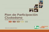 Plan de Participación Ciudadana - dtop.gov.pr · - Organizaciones profesionales y Universidades - Organizaciones Ambientales - Organizaciones de desarrollo económico - Ciudadanos