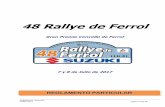 48 Rallye de Ferrol · Graciela Castrillón López Lïc. Dña. Silvia Costilla Abalde Lic. D. Leandro Campanini Lic. D. Ramiro Fandiño Vázquez Lic. JDA-42-GA D. Javier Sánchez