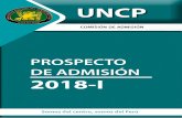 UNCP - Universidad Nacional del Centro del Perú · - Anexo 4: Cuestionario Examen Admisión ... nuestros postulantes, que se presentan al examen de admisión 2018-I. Nuestra primera