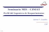 Seminario MIS - CIMAT · Definición de requerimiento ... • Requerimientos funcionales ... biblioteca de procesos ISw con experiencia ©JFCR
