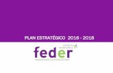 PLAN ESTRATÉGICO 2016 - 2018 - enfermedades … · Presentamos el segundo Plan Estratégico de FEDER, continuación del anterior Plan (2011- 2015). Este plan tiene una duración
