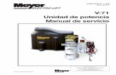 V-71 Unidad de potencia Manual de servicioww2.meyerproducts.com/upload/forms/1-1048_ES.pdf · FORMULARIO N.° 1-1048 Enero de 2012 V-71 ... pensada como una guía básica para proporcionarle