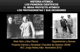 HISTORIA ATÓMICA LOS PIONEROS CIENTÍFICOS …depa.fquim.unam.mx/amyd/archivero/Proyecto_Manhattan... · 2016-10-22 · El mapa de la alquimia nuclear . ... "Este será recordado
