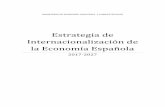 Estrategia de Internacionalización de la Economía Española · apertura y liberalización comercial de la economía española, ésta ha experimentado una serie de impulsos aperturistas,