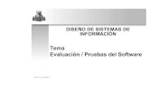 DISEÑO DE SISTEMAS DE INFORMACIÓN - …chitita.uta.cl/cursos/2010-2/0001282/recursos/r-7.pdf · • Diseño de casos de prueba del software – ¿Cuál debe ser el conjunto de casos