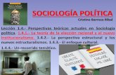SOCIOLOGÍA POLÍTICA Cristino Barroso RibalA POLÍTICA/1.4.1... · Del mismo modo, el nuevo institucionalismo retoma la idea de Spencer de selección social, en la cual las instituciones