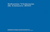 Informe Violencia de Género 2010 - mscbs.gob.es · Begoña López-Dóriga Alonso .Instituto de la Mujer .(Directora del Programa de Salud y Servicios Sociales. Subdirección General