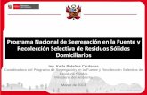 Programa Nacional de Segregación en la Fuente y ... · Contaminación de los suelos, por el derrame de lixiviados, ... (03/03) Ancash (08/08) Lima ... sólidos que brinda información