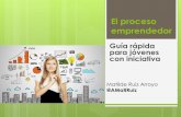 El proceso emprendedor - cef-ugr.orgcef-ugr.org/wp-content/uploads/2017/04/S4-Matilde-Ruiz-Arroyo.pdf · Emprendedores UGR “Battever, entre las empresas ... Pacto entre socios ...