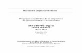 Bacteriología Manual 2018 - uiip.facmed.unam.mxuiip.facmed.unam.mx/deptos/microbiologia/eventuales/Bacteriologia... · Programa académico de la asignatura de Microbiología y Parasitología