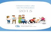 Memoria de actividades 2015 - espinabifida.catespinabifida.cat/espina/wp-content/uploads/2016/10/memoria_2015... · el Ministerio del Interior. ... Sanidad: consultas sobre la evolución