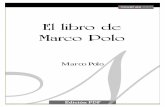 El libro de Marco Polo - hijodesauron.weebly.comhijodesauron.weebly.com/.../polo_marco_-_el_libro_de_marco_polo.pdf · En el nombre de nuestro Señor Jesucristo, Hijo de Dios vivo
